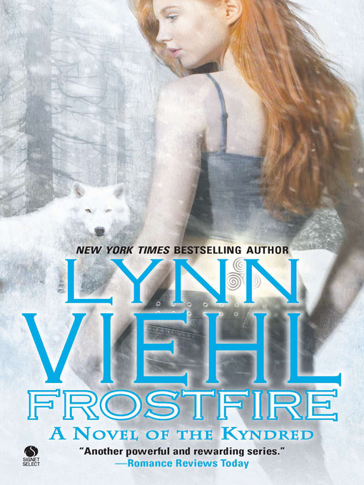 Title details for Frostfire by Lynn Viehl - Available